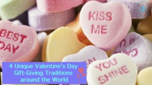 4 Unique Valentine's Day Gift-Giving Traditions around the World