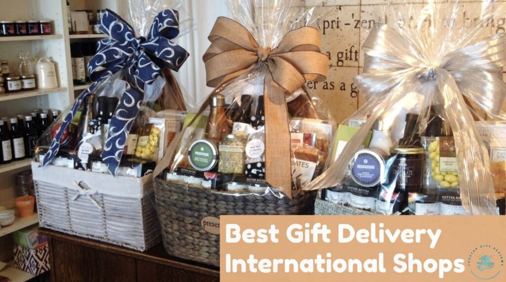 10 Best Gift Delivery International Shops