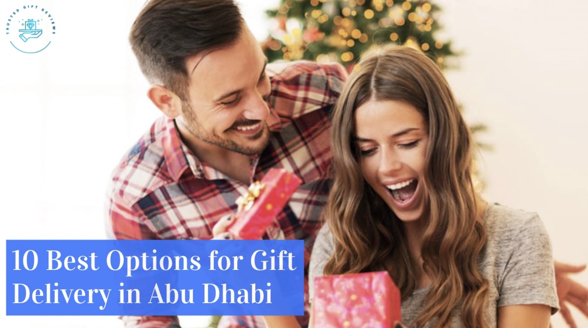 10 Best Options for Gift Delivery in Abu Dhabi