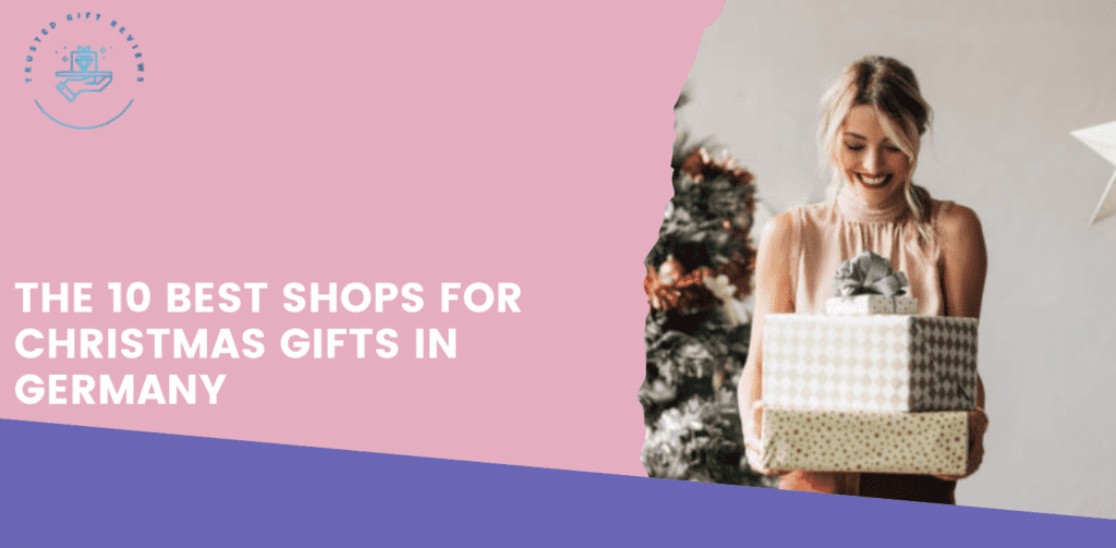 10 Best Shops for Christmas Gifts in Germany