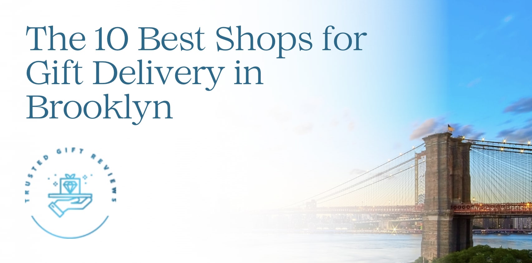 10 Best Shops for Gift Delivery in Brooklyn
